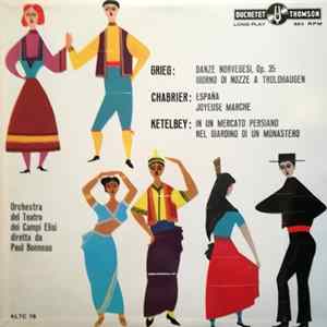 Orchestre Du Théâtre Des Champs-Elysées Diretta Da Paul Bonneau - Musiche di Grieg, Chabrier, Ketelbey Album
