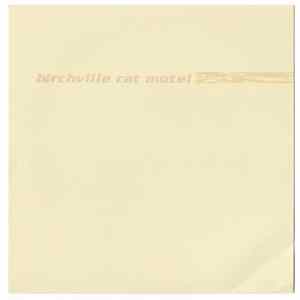 Birchville Cat Motel - Grey Wolves Gather / Blue Jewel Drift Album
