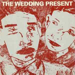 The Wedding Present - Why Are You Being So Reasonable Now? Album