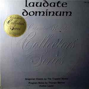 The Trappist Monks Of The Abbey Of Gethsemani, Kentucky - Laudate Dominum - Gregorian Chant Album