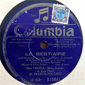 Mme Croiza ,Au Piano Pleyel M. Francis Poulenc - Le Bestiaire — L'Invitation Au Voyage Album