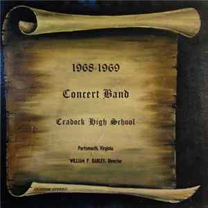 Cradock High School Concert Band Director William P. Barley - 1968 = 1969 Album