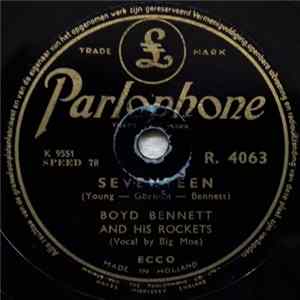 Boyd Bennett And His Rockets - Seventeen / Little Ole You-All Album