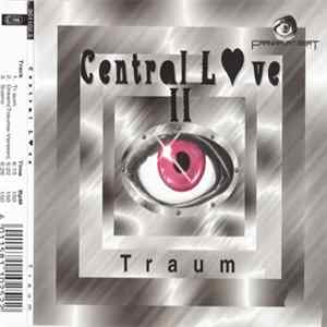 Central Love II - Traum Album