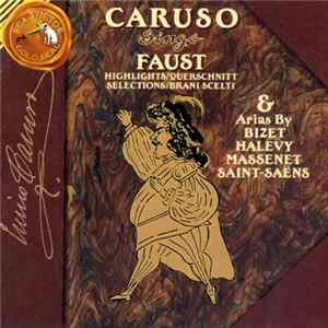 Caruso - Caruso Sings Faust (Highlights) & Arias Album