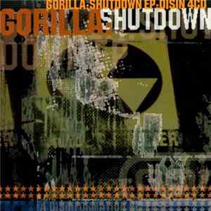Gorilla - Shutdown EP Album