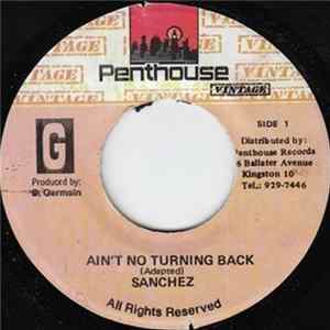 Sanchez - Ain't No Turning Back Album