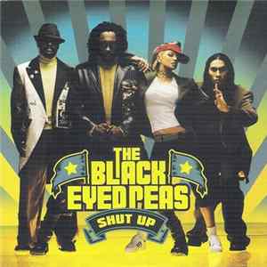 The Black Eyed Peas - Shut Up Album