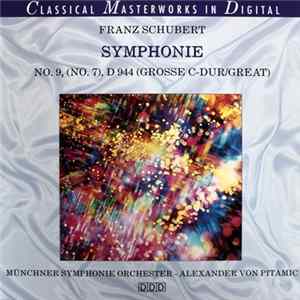Franz Schubert - Symphonie No. 9, (No. 7), D 944 (Grosse C-Dur/Great) Album