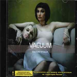 Vacuum - Culture Of Night Album
