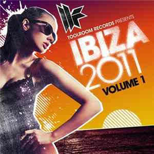 Various - Toolroom Records Ibiza 2011 Vol.1 Album