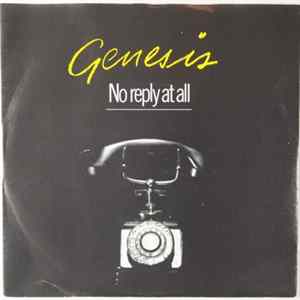 Genesis - No Reply At All Album
