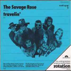 Savage Rose - Travelin' Album