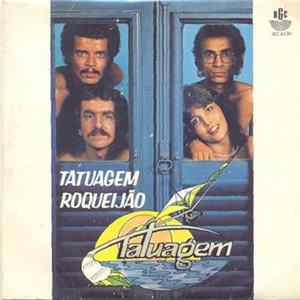 Tatuagem - Tatuagem / Roqueijão Album