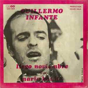 Guillermo Infante - Llago Noviembre / Maria Bonita Album