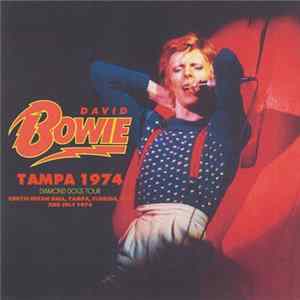 David Bowie - Tampa 1974 Album