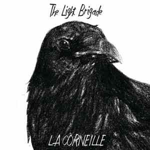 La Corneille - The Light Brigade Album