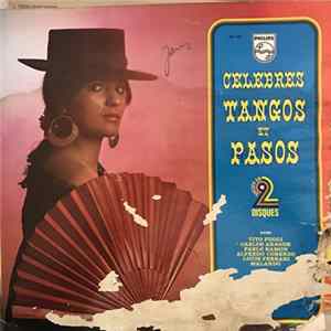 Tito Fuggi, Carlos Aragon, Pablo Ramon Et Son Orchestre, Alfredo Corenzo, Louis Ferrari, Malando And His Tango Orchestra, Louis Ferrari - Celebres Tango Et Pasos Album