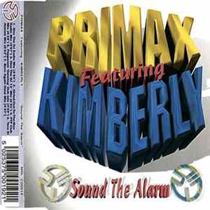Primax Featuring Kimberly - Sound The Alarm Album