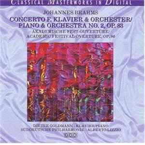 Johannes Brahms, Alberto Lizzio, Süddeutsche Philharmonie, Dieter Goldmann - Concerto F. Klavier & Orchester / Piano & Orchestra No. 2, Op. 83 Album