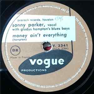 Sonny Parker With Gladys Hampton's Blues Boys - Money Ain't Everything / Worried Life Blues Album