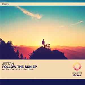 Jettan - Follow The Sun EP Album