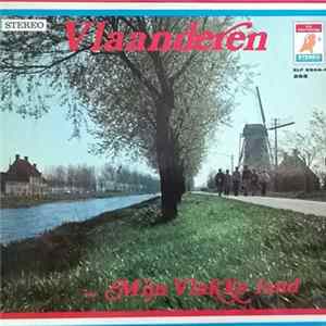 Various - Vlaanderen ...Mijn Vlakke Land Album