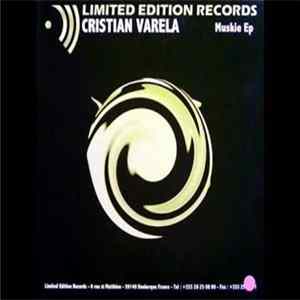 Cristian Varela - Muskie Forever Album