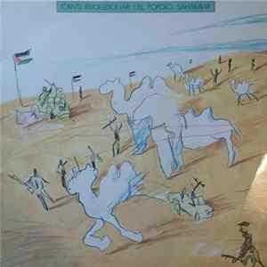 Chahid El Wal-Li - Canti Rivoluzionari Del Popolo Saharawi Album