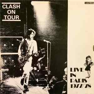 Clash - Clash On Tour - Live In Paris 1977/78 Album
