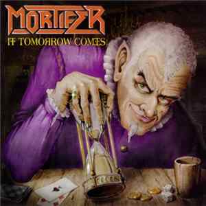Mortifer - If Tomorrow Comes Album