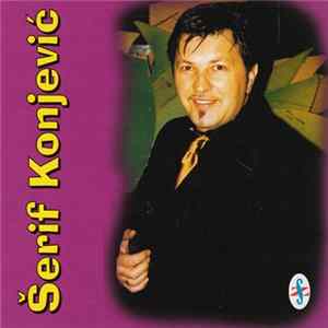 Šerif Konjević - Šerif Konjević Album