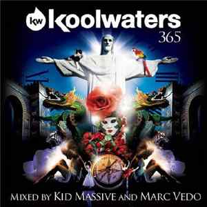 Kid Massive And Marc Vedo - Koolwaters 365 Album