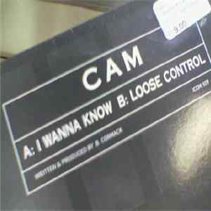 Cam - I Wanna Know / Loose Control Album