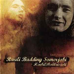 Rauli Badding Somerjoki - Säveltänyt Rauli Badding Somerjoki - Henkilökohtaisesti Album