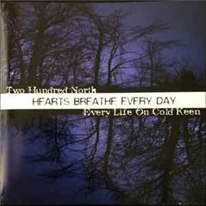 200 North, Evylock - Hearts Breathe Everyday Album