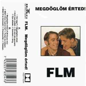 FLM - Megdöglöm Érted! Album