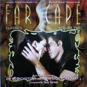 Guy Gross - Farscape: Classics - Volume 2 (Complete Original Soundtracks From The Sci-Fi Channel Television Series) Album