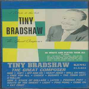 Tiny Bradshaw - A Tribute To The Late Tiny Bradshaw The Great Composer Album