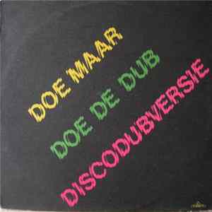 Doe Maar - Doe De Dub (Discodubversie) Album
