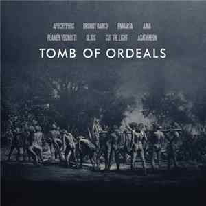 Various - Tomb Of Ordeals Album