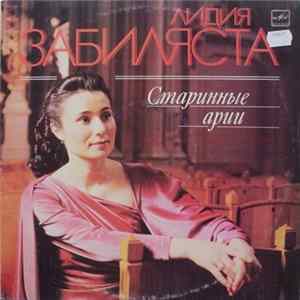 Лидия Забиляста - Старинные Арии = Old-Time Arias Album