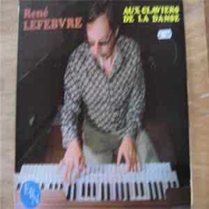 René Lefebvre - Aux Claviers De La Danse Album