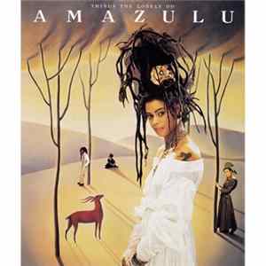 Amazulu - Things The Lonely Do Album