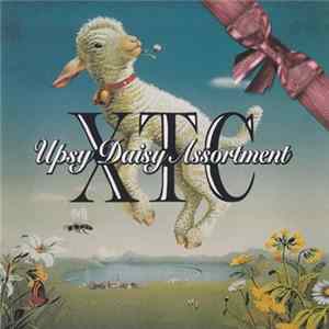 XTC - Upsy Daisy Assortment Album