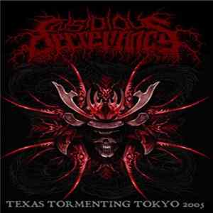 Insidious Decrepancy - Texas Tormenting Tokyo 2005 Album