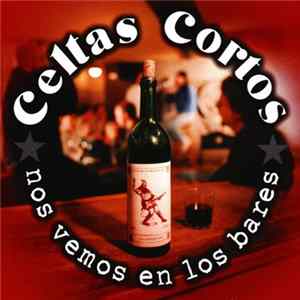 Celtas Cortos - Nos Vemos En Los Bares Album