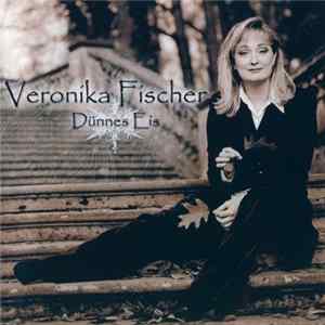 Veronika Fischer - Dünnes Eis Album