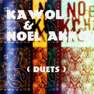 Kawol & Noël Akchoté - Duets (Guitar Correspondance) Album