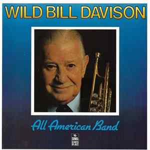 Wild Bill Davison - All American Band Album